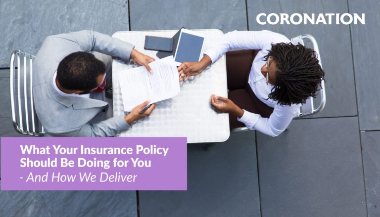 What Your Insurance Policy Should Be Doing for You - And How We Deliver